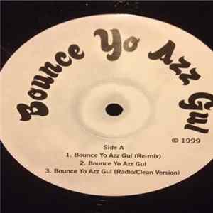Furious D - Bounce Yo Azz Gul Album