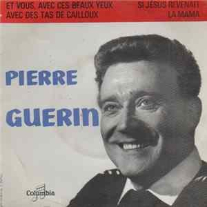 Pierre Guerin - Et Vous, Avec Ces Beaux Yeux Album
