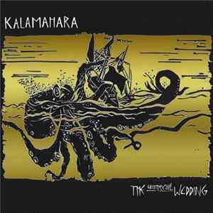 Kalamahara - The Unmeant Wedding Album