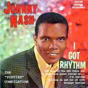 Johnny Nash - I Got Rhythm (The 'Sixties' Compilation) Album