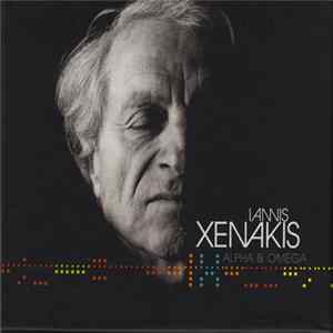 Iannis Xenakis - Alpha & Omega Album