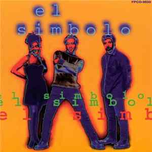 El Simbolo - El Simbolo Album