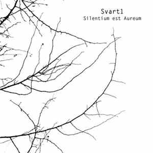 Svart1 - Silentium Est Aureum Album
