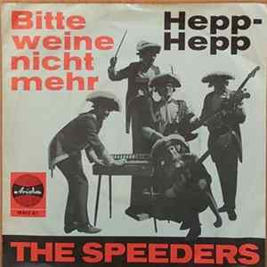 The Speeders - Bitte Weine Nicht Mehr / Hepp-Hepp Album