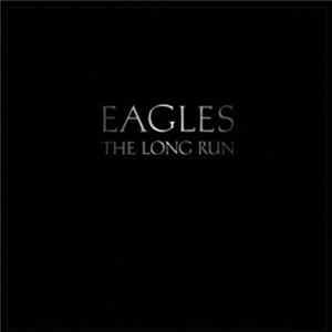 Eagles - The Long Run Album