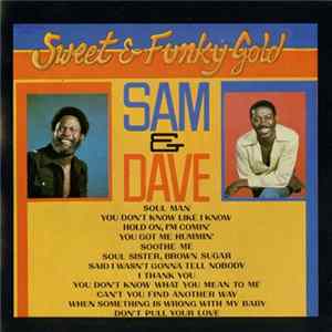 Sam & Dave - Sweet & Funky Gold Album