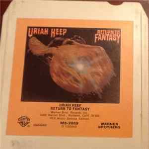Uriah Heep - Return In Fantasy Album