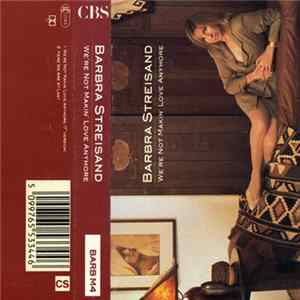 Barbra Streisand - We're Not Makin' Love Anymore Album