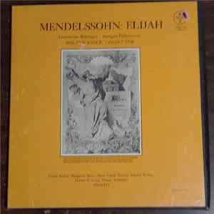 Mendelssohn - Liederkranz Böblingen, Stuttgarter Philharmonic, Roland Bader - Elijah Album