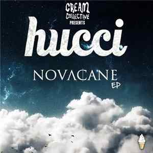 Hucci - Novacane Album