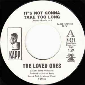 The Loved Ones - It's Not Gonna Take Too Long / Diggin' You Album