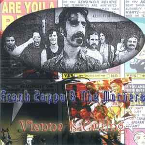 Frank Zappa & The Mothers - Vienna Is Calling Album