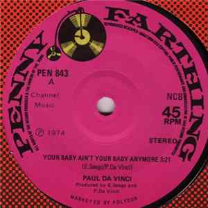 Paul Da Vinci - Your Baby Ain't Your Baby Anymore Album