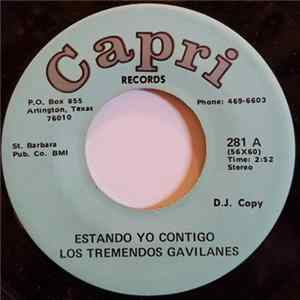 Los Tremendos Gavilanes - Estando Yo Contigo / Yo Corracho Que Horas Son Album