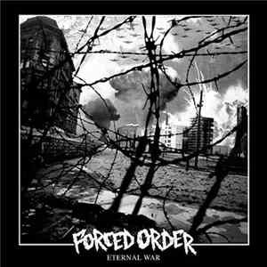 Forced Order - Eternal War Album