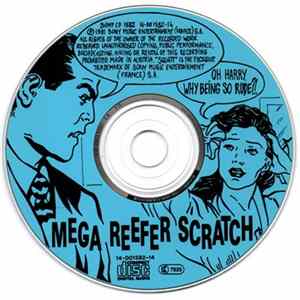 Mega Reefer Scratch - Oh Harry Why Being So Rude?! Album