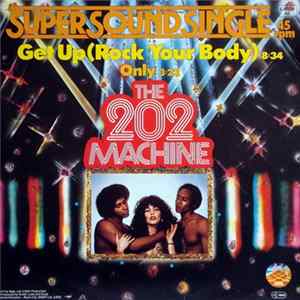 The 202 Machine - Get Up (Rock Your Body) Album