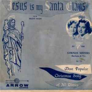 The Gorman Sisters (Barbara And Viv) - Jesus Is My Santa Claus / Silent Night Album