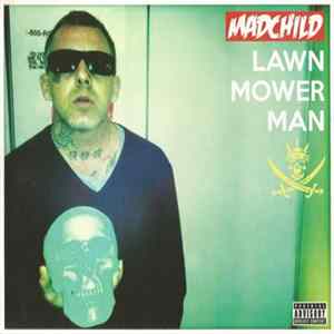 Madchild - Lawn Mower Man Album