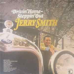 Jerry Smith - Drivin' Home Steppin' Out Album