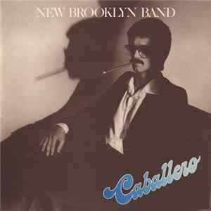 New Brooklyn Band - Caballero Album