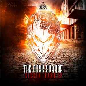The Dark Horror - Kickin Hard EP Album