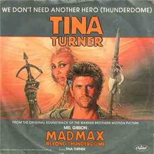 Tina Turner - We Don't Need Another Hero (Thunderdome) Album