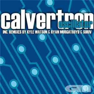 Calvertron - Oscillator Album