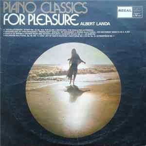Albert Landa - Piano Classics For Pleasure Album