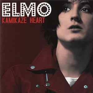 Elmo - Kamikaze Heart Album