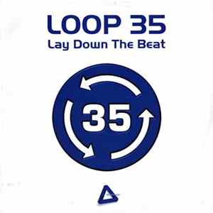 Loop 35 - Lay Down The Beat Album