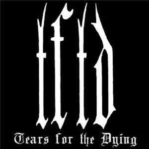 Tears For The Dying - EP III Album