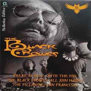 The Black Crowes - Freak 'N' Roll ...Into The Fog - The Black Crowes, All Join Hands, The Fillmore, San Francisco Album