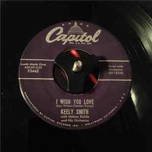 Keely Smith With Nelson Riddle And His Orchestra - I Wish You Love / Shy Album