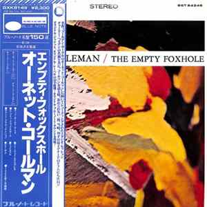 Ornette Coleman - The Empty Foxhole Album