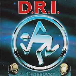 D.R.I. - Crossover Album