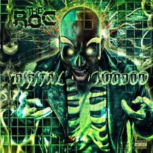 The R.O.C. - Digital Voodoo Album