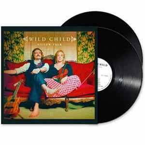 Wild Child - Pillow Talk Album