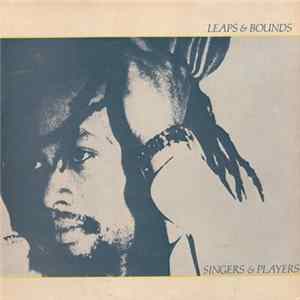 Singers & Players - Leaps & Bounds Album