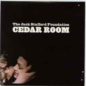 The Jack Stafford Foundation - Cedar Room Album