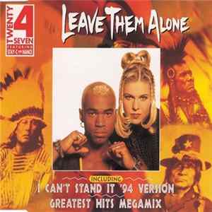 Twenty 4 Seven Featuring Stay-C And Nance - Leave Them Alone Album