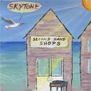 Skytone - Second Hand Shops Album