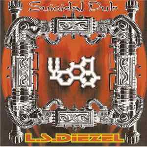 L.S.DIEZEL - Suicidal Dub Album