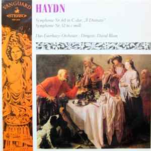 The Esterhazy Orchestra, David Blum - Haydn Symphonie Nr. 60 In C-dur "Ïl Distratto" - Symphonie Nr. 52 In C-moll Album