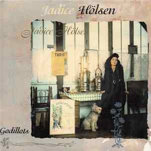 Jadice Hölsen - Godillots Album