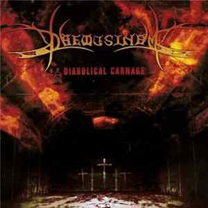 Daemusinem - Diabolical Carnage Album