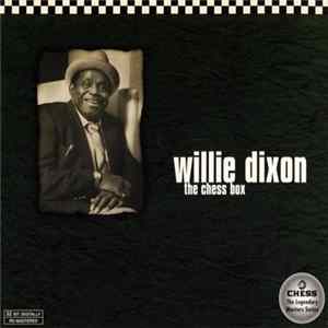 Willie Dixon - The Chess Box Album