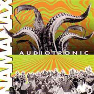 Namanax - Audiotronic Album