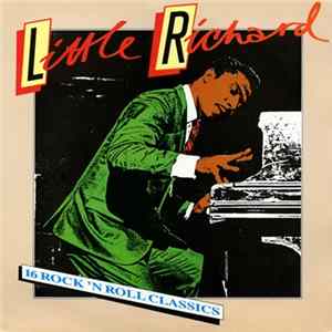 Little Richard - 16 Rock 'N Roll Classics Album