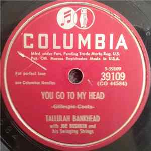 Tallulah Bankhead With Joe Bushkin And His Swinging Strings - You Go To My Head Album